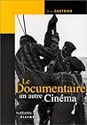 Le documentaire, un autre cinéma