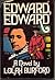 Edward, Edward: A Part of His Story and of History 1795-1816