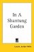 In a Shantung Garden