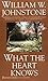 What the Heart Knows by William W. Johnstone