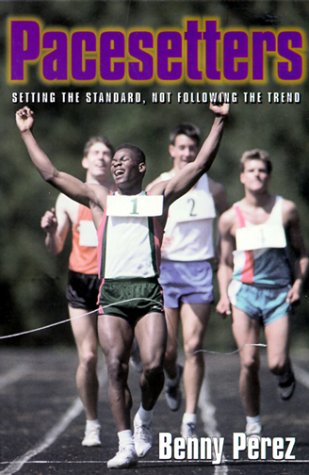 Pacesetters: Setting the Standard, Not Following the Trend (Paperback)