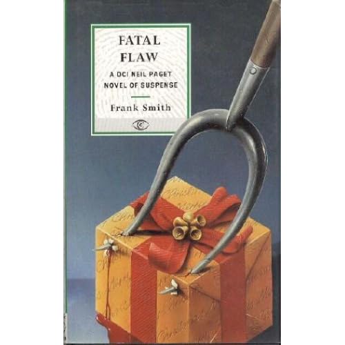 Fatal Flaw by Frank Smith — Reviews, Discussion, Bookclubs, Lists