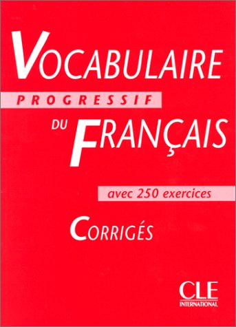 Vocabulaire Progressif du Français - Niveau intermédiaire: Corrigés (Hardcover)