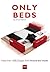 Only Beds