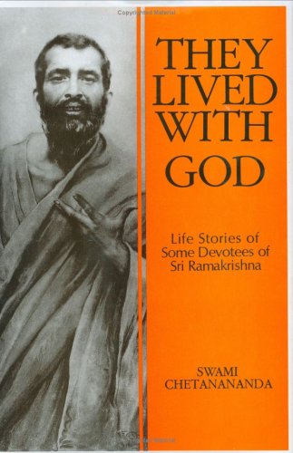 They Lived With God: Life Stories Of Some Devotees of Sri Ramakrishna (Hardcover)