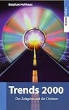 Trends 2000. Der Zeitgeist und die Christen.