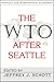 The WTO After Seattle