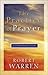 The Practice of Prayer by Robert Warren