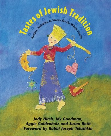 Tastes of Jewish Tradition: Recipes, Activities & Stories for the Whole Family (Spiral-bound)