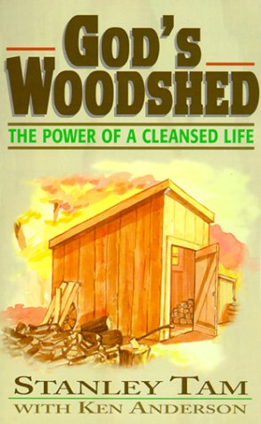 God's Woodshed: The Power of a Cleansed Life (Paperback)
