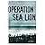 Operation Sea Lion: The German Plan To Invade Britain, 1940 (Cassell Military Classics)