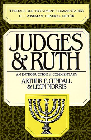 Judges & Ruth (The Tyndale Old Testament Commentary Series)