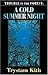 A Cold Summer Night (Troubl...