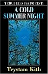 A Cold Summer Night