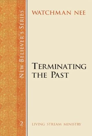 New Believer's Series: Terminating the Past