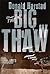 The Big Thaw