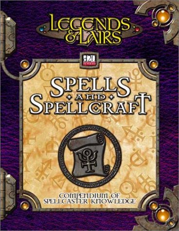 Legends & Lairs: Spells & Spellcraft (Legends and Lairs)