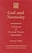 God and Necessity: A Defens...
