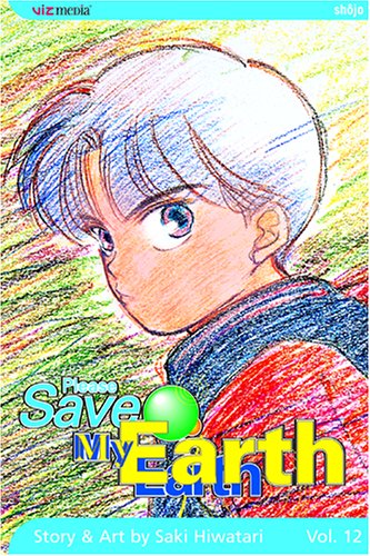 Please Save My Earth, Vol. 12 (Paperback)