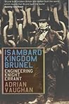 Isambard Kingdom Brunel by Adrian Vaughan