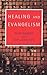 Healing and Evangelism