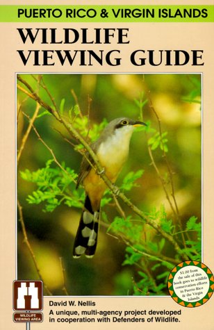 Puerto Rico and Virgin Islands Wildlife Viewing Guide (Paperback)