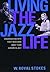 Living the Jazz Life: Conve...