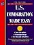 U.S. Immigration Made Easy, 7th Ed