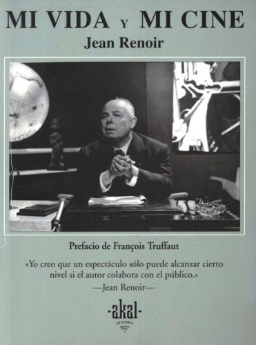 Portada de Mi vida y mi cine, de Jean Renoir