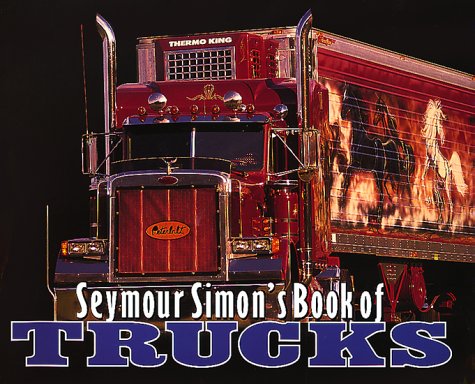 Seymour Simon's Book of Trucks (Hardcover)