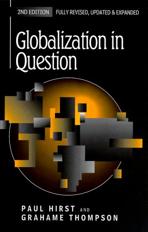 Globalization in Question: The International Economy and the Possibilities of Governance (Paperback)
