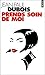 Prends soin de moi