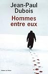 Hommes entre eux Hommes entre eux