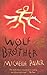 Wolf Brother by Michelle Paver Wolf Brother by Michelle Paver