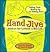 Hand Jive: American Sign Language for Real Life