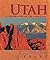 Utah, a Centennial Celebration by Brooke  Williams