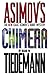 Chimera by Mark W. Tiedemann Chimera by Mark W. Tiedemann