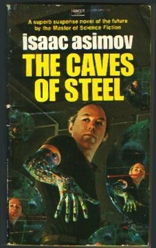 The Caves of Steel