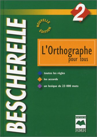L'orthographe pour tous (Hardcover)