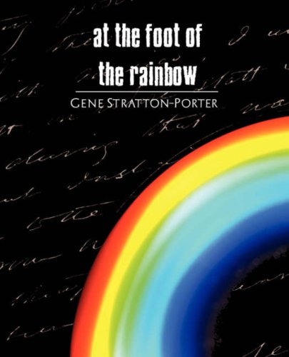 At the Foot of the Rainbow (Paperback)