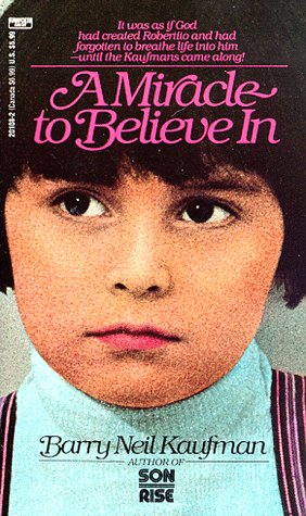 A Miracle to Believe In (Mass Market Paperback)