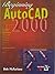 Beginning AutoCAD 2000