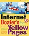 Internet Boater's Yellow Pages: The Online Guide to the Best Nautical Sites