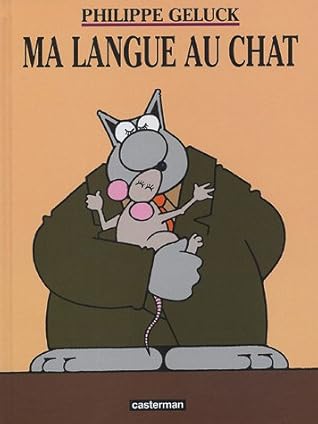 Le Chat Tome 6 Ma Langue Au Chat By Philippe Geluck