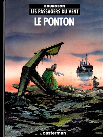 Le Ponton (Les Passagers du Vent #2)