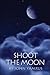 Shoot the Moon