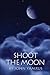 Shoot the Moon