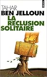 La Réclusion soli...