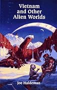 Vietnam & Other Alien Worlds