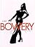 Take a Bowery: The Art and Life of Leigh Bowery (Larger Than S.)